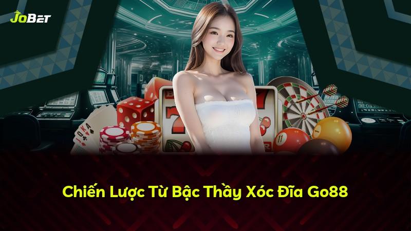 Chiến Lược Từ Bậc Thầy Xóc Đĩa Go88