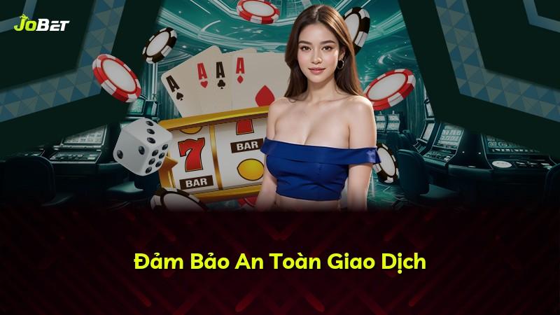 Đảm Bảo An Toàn Giao Dịch