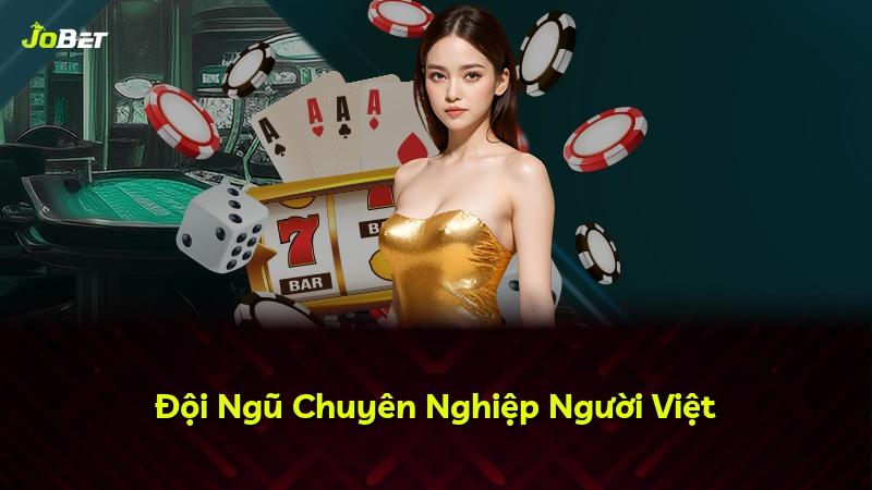 Đội Ngũ Chuyên Nghiệp Người Việt