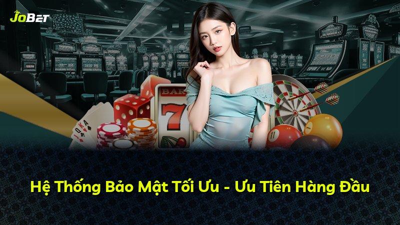 Hệ Thống Bảo Mật Tối Ưu - Ưu Tiên Hàng Đầu