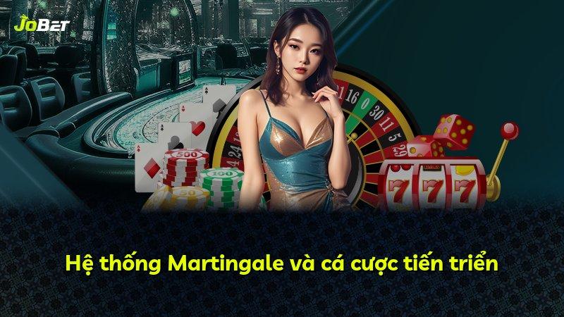 Hệ thống Martingale và cá cược tiến triển