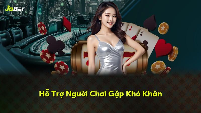Hỗ Trợ Người Chơi Gặp Khó Khăn