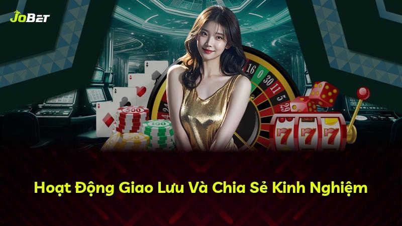 Hoạt Động Giao Lưu Và Chia Sẻ Kinh Nghiệm