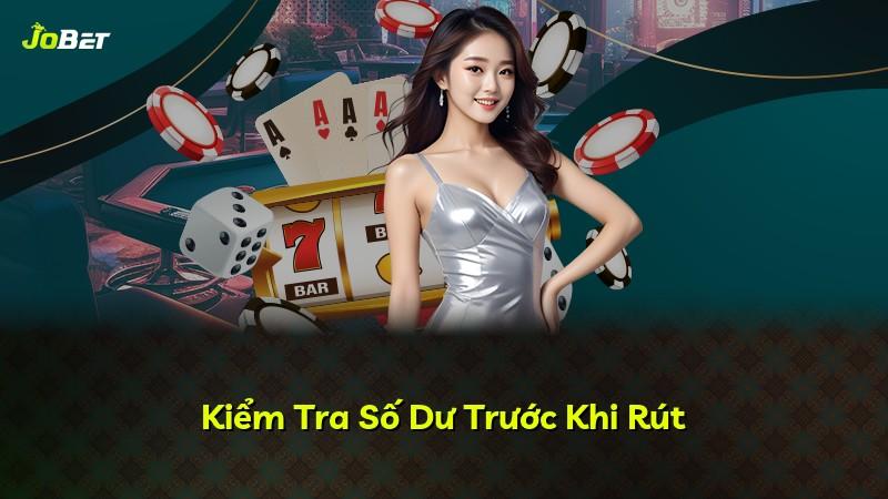 Kiểm Tra Số Dư Trước Khi Rút