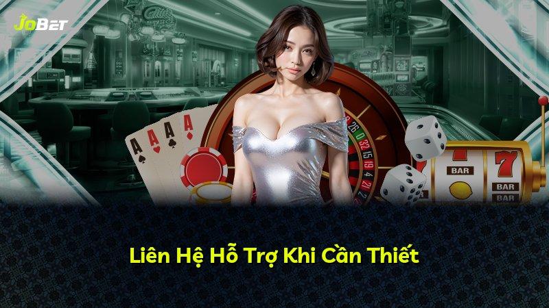 Liên Hệ Hỗ Trợ Khi Cần Thiết