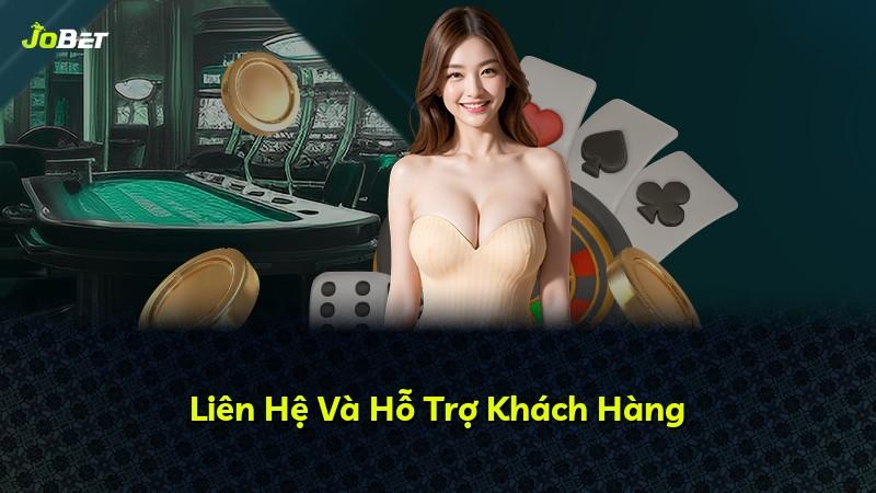 Liên Hệ Và Hỗ Trợ Khách Hàng