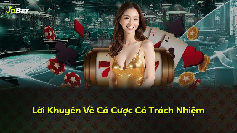 Lời Khuyên Về Cá Cược Có Trách Nhiệm