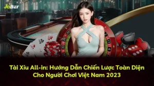 Tài Xỉu All-in: Hướng Dẫn Chiến Lược Toàn Diện Cho Người Chơi Việt Nam 2025