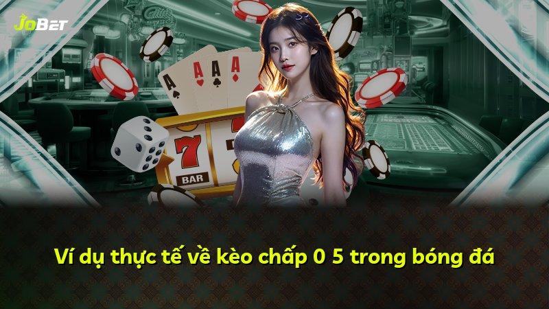 Ví dụ thực tế về kèo chấp 0 5 trong bóng đá